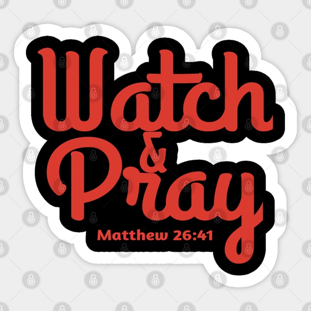 Scripture Typography Design - Watch And Pray Sticker by GraceFieldPrints